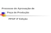 Processo de Aprovação de Peça de Produção - PPAP - 4o Edição