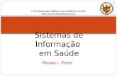 aula enfermagem - SISTEMA DE INFORMAÇÃO EM SAÚDE (SIS) 10.04.12