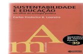 Carlos Frederico Loureiro - Sustentabilidade e Educacao - Um Olhar de Ecologia Politica