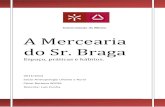 A Mercearia Do Sr. Braga