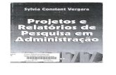 VERGARA, Sylvia Constant - Projetos e Relatórios de Pesquisa em Administração