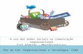O uso das redes sociais na comunicação organizacional