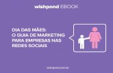 Ebook Guia de Marketing para Empresas Dia das Mães da Wishpond