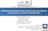 APRENDIZAGEM SIGNIFICATIVA NA EDUCAÇÃO EM CIÊNCIAS: Uma proposta com potencial interdisciplinar