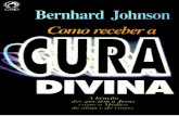 Evangélico   bernhard johnson - como receber a cura divina cpad