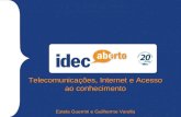 Idec Aberto - Telefonia, internet e TV por assinatura