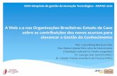 A Web 2.0 nas Organizações Brasileiras: Estudo de Caso sobre as contribuições dos novos recursos para alavancar a Gestão do Conhecimento