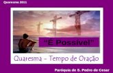 Actividade Quaresmal - Cesar 2011