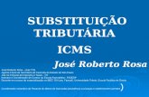 Substituição Tributária -  Roberto Rosa