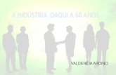 SENAI 60 anos - Futuro da indústria por Valdenéia