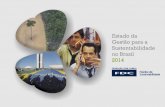 Estado da gestão para a sustentabilidade no Brasil - 2014