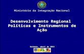 Desenvolvimento Regional - Políticas e Instrumentos de Ação