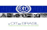 Oit no Brasil - Trabalho decente para uma vida mais digna
