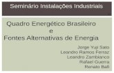 Seminário Quadro Energético Brasileiro e Fontes Alternativas de Energia