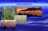 Problemas Ambientais AtmosféRicos