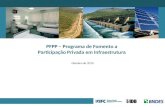 PFPP Programa de Fomento a Participacao Privada - Parceria IFC - BNDES - BID