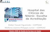 Hospital das clínicas de niterói   escolha de acreditação - caso de ensino - apresentação xxxv en anpad