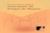 Guia para criação e gestão de Associações de Amigos de Museus