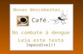 Cafe e dengue