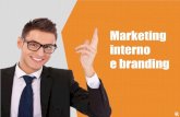 Marketing Interno e Branding - Tio Flávio