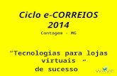 Ciclo eCorreios Contagem2014 - Éder Melo - Wave IT Services