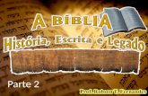 14   A Bíblia: História, Escrita e Legado (Parte 2)