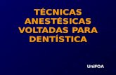 Técnicas anestésicas   dentistica uni foa 2012-01-pedro