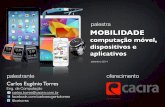 Palestra Mobilidade - Computação móvel, Dispositivos e Aplicativos (setembro de 2014)