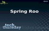 Tech Thursday -Spring Roo