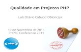 Qualidade em projetos PHP - PHPSC Conf 2011