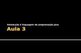 Semana  3: Introdução à linguagem de programação Java