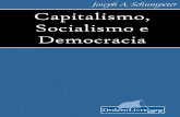Capitalismo, socialismo e democracia  joseph a. schumpeter