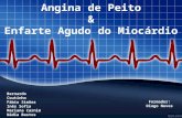 Angina Peito e Enfarte Agudo do Miocárdio
