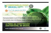 Palestra Expo Green Building Council 2014 - PAISAGISMO SUSTENTÁVEL E MANEJO DE ÁGUAS PLUVIAIS NO ESTÁDIO NACIONAL DE BRASILIA