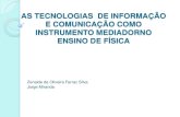 As tecnologias  de informação e comunicação como instrumento mediadorno ensino de física