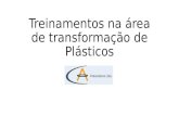 Treinamentos na área de transformação de plásticos