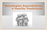 Tecnologias reprodutivas e família tradicional