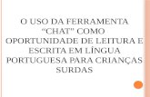 O Uso do chat como oportunidade de leitura e escrita em Língua portuguesa para surdos