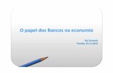 O papel dos Bancos na economia | Rui Semedo | FDE 2013