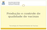 Produção e controle qualidade vacinas