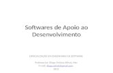 Softwares de apoio ao desenvolvimento   2012