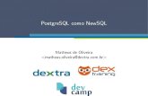 Postgresql como NewSQL - DevCamp 2014