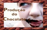 ProduçãO Chocolate