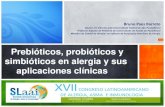 Prebióticos, Probióticos y Simbióticos en Alergia y sus aplicaciones clínicas.