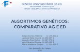 Algoritmos Evolucionários: Estudo comparativo AG e ED