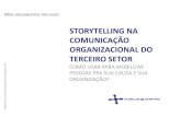Storytelling na comunicação organizacional - práticas para terceiro setor