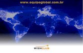 Apresentacao wishclub  first opening madrid oficial | Equipe Global Multin­vel
