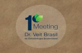 1º Meeting Dr. Veit Brasil no CIORJ 2013
