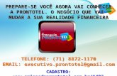 Amigos da Prontotel - O melhor e mais seguro negócio do Brasil