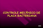 Controle mecanico de placa bacteriana
